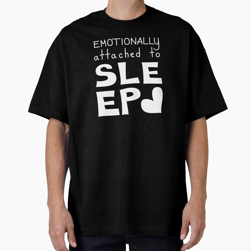 Emotionally Attached To Sleep Funny Quote by Mooi Studio