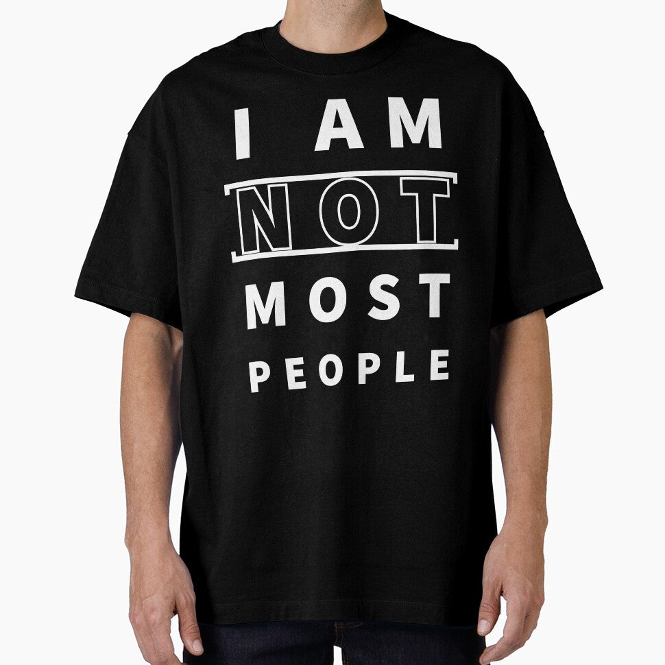 I am NOT most people by agrawear