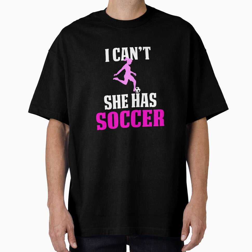 Funny Soccer Mom Shirts I can't she has practice by drwigglebutts