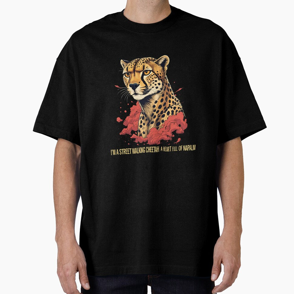 I'm a street walking cheetah, a heart full of napalm by whatthefoxsays