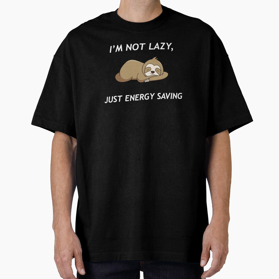 I'm not lazy, just energy saving by peteworld