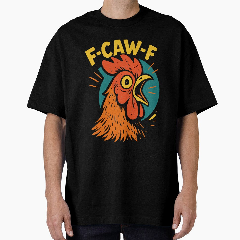 F-Caw-F Funny Chicken Humor Quote Meme by LuminOrb