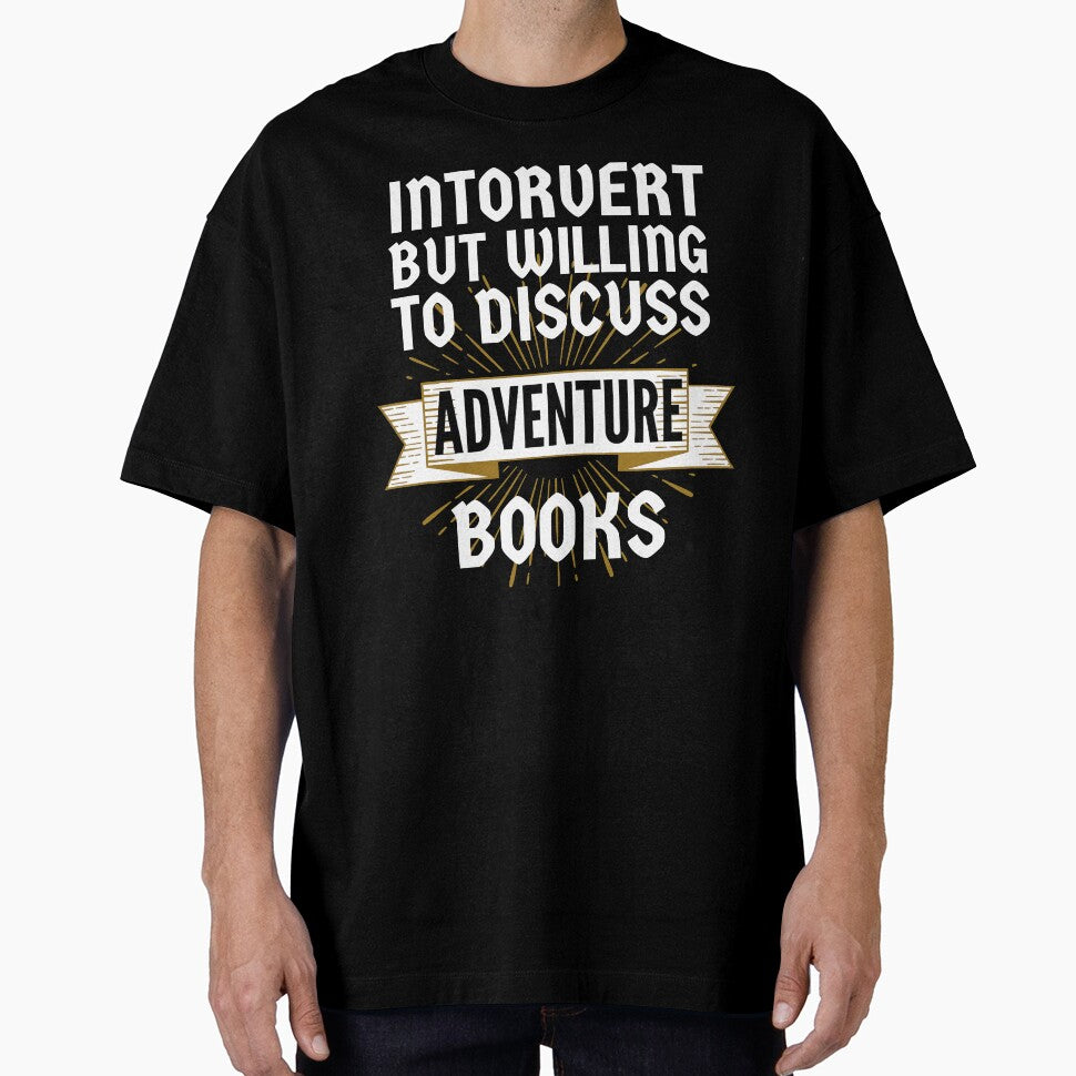 Introvert but Willing to Discuss Adventure Books by ACC