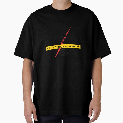 Action Plan Required But No Budget Provided – Funny Corporate Office Shirt by GigaFactory