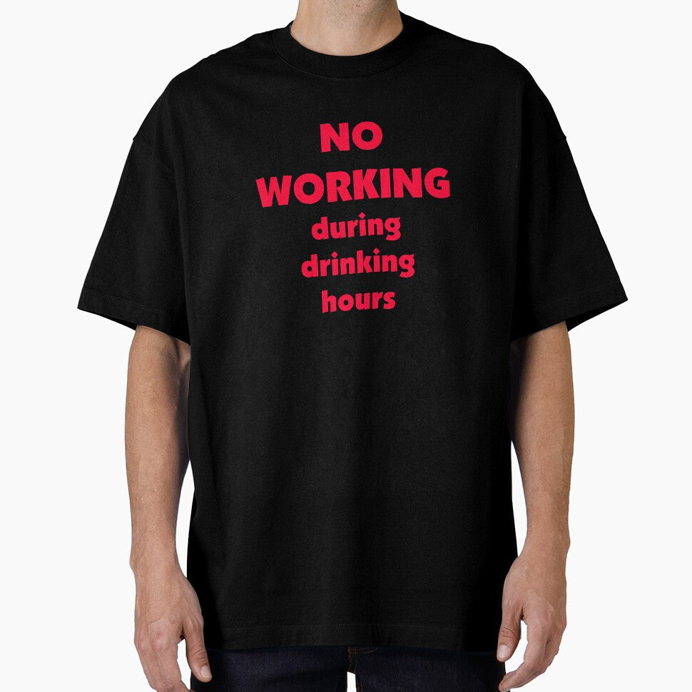 No Working During Drinking Hours by StudioN