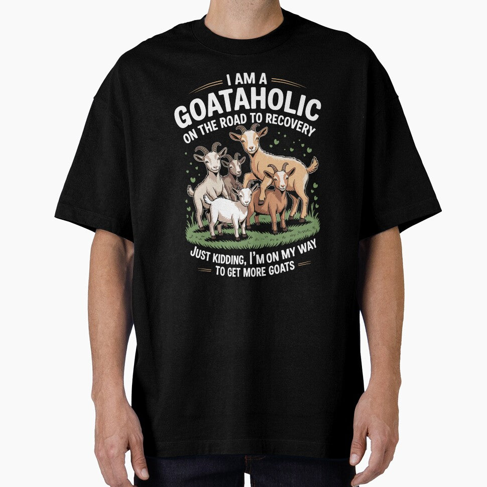 I Am A Goataholic On Road to Recovery by Dressed For  Duty