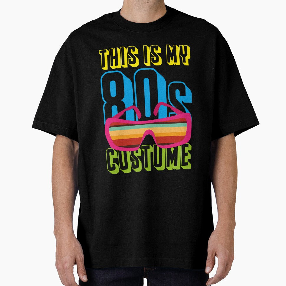 80s Lover Retro Eighties Theme Party Funny Costume 80s by bestshirtdesign