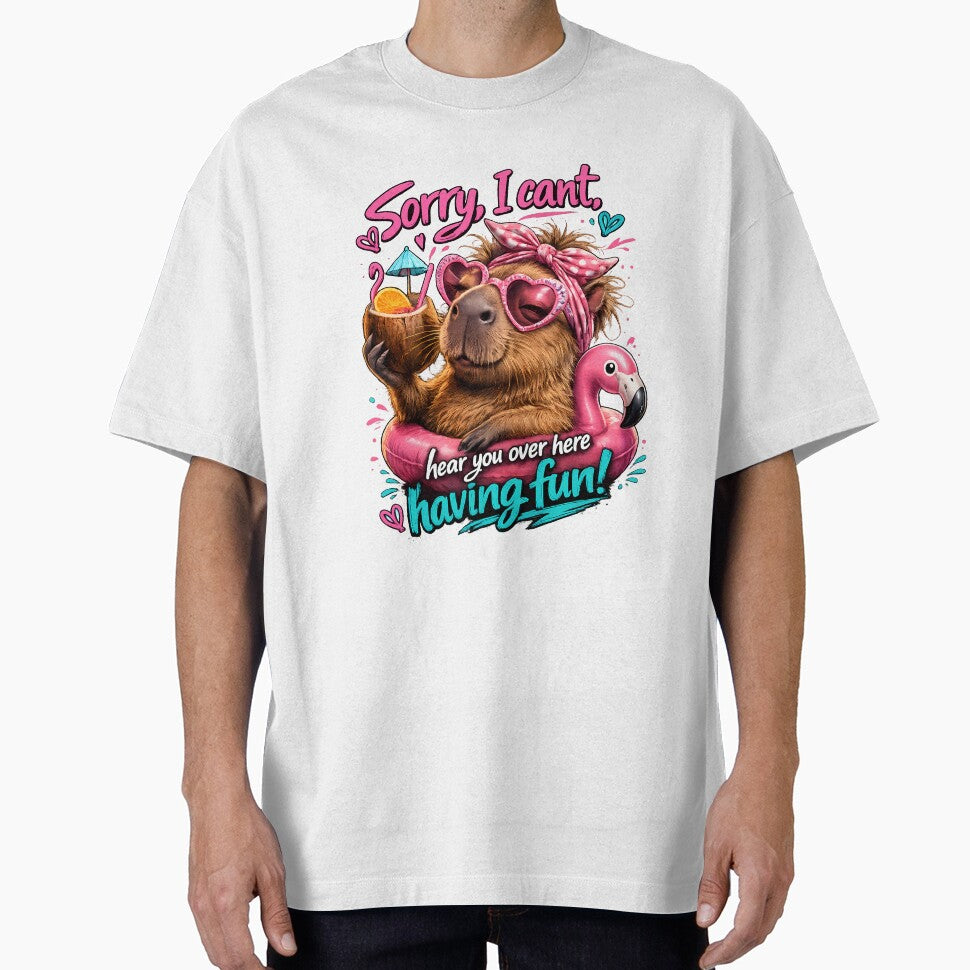 Sorry I Can’t Hear You Over Here Having Fun | Funny Sarcastic Party design by GGAUL