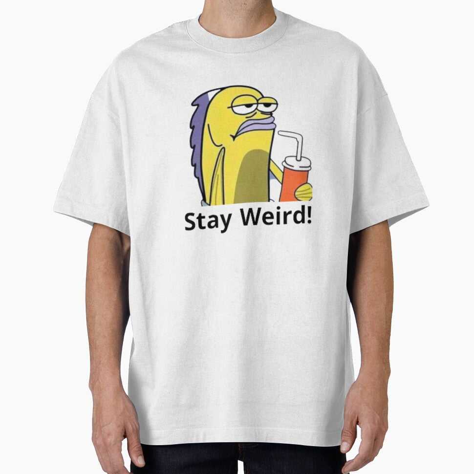 Stay Weird Funny Shirt , Coffee Mug Trendy - Popular - Sticker by stickers  oussxy