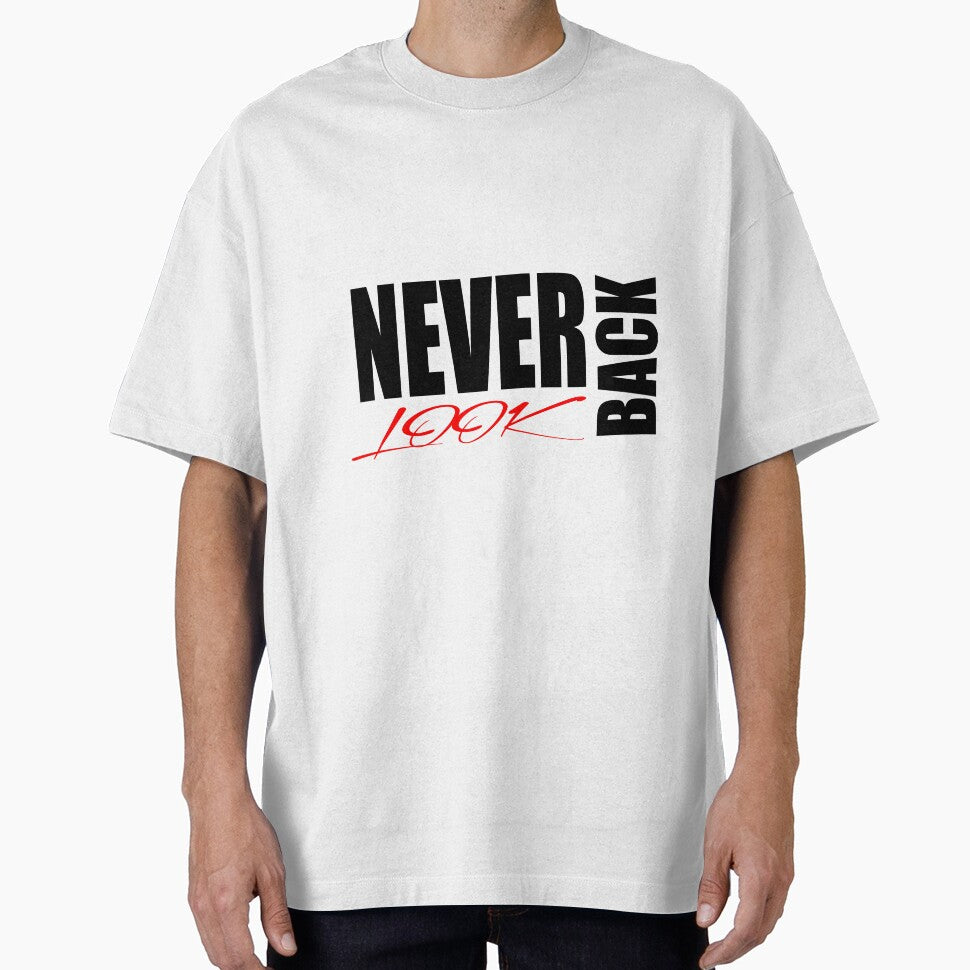 Never look back.Popular phrases.White T-shirts  Man Woman Youth T-shirts, phone case, mug and more by Galina Kostyaeva