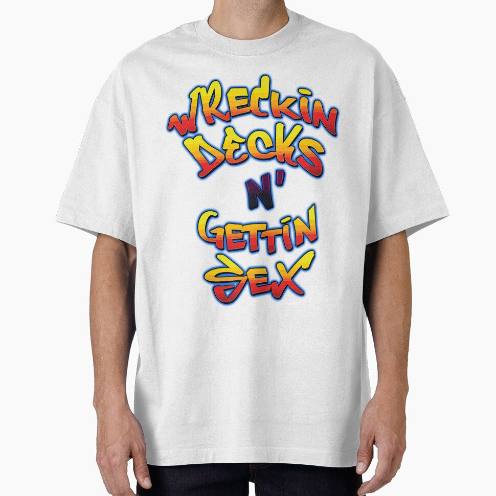 Wreckin Decks and Gettin Sex! by DemandChaos