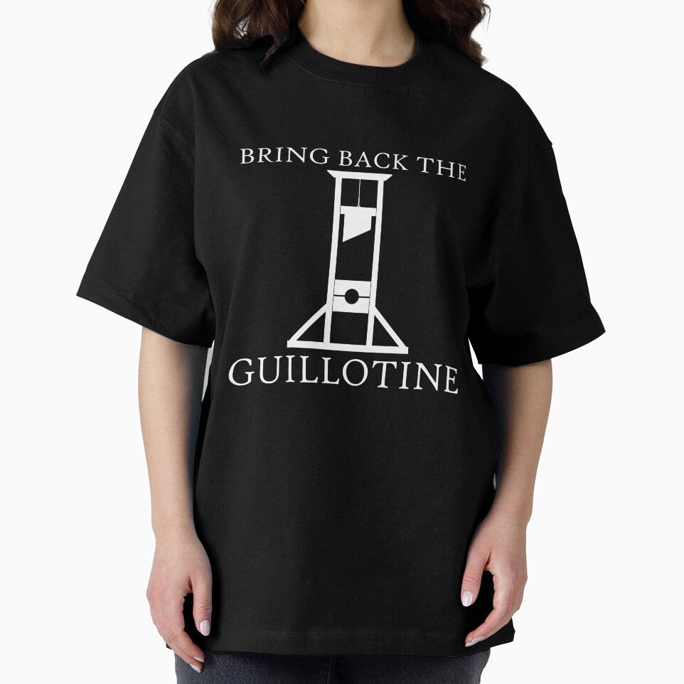 Bring Back the Guillotine by ChimeraCastle