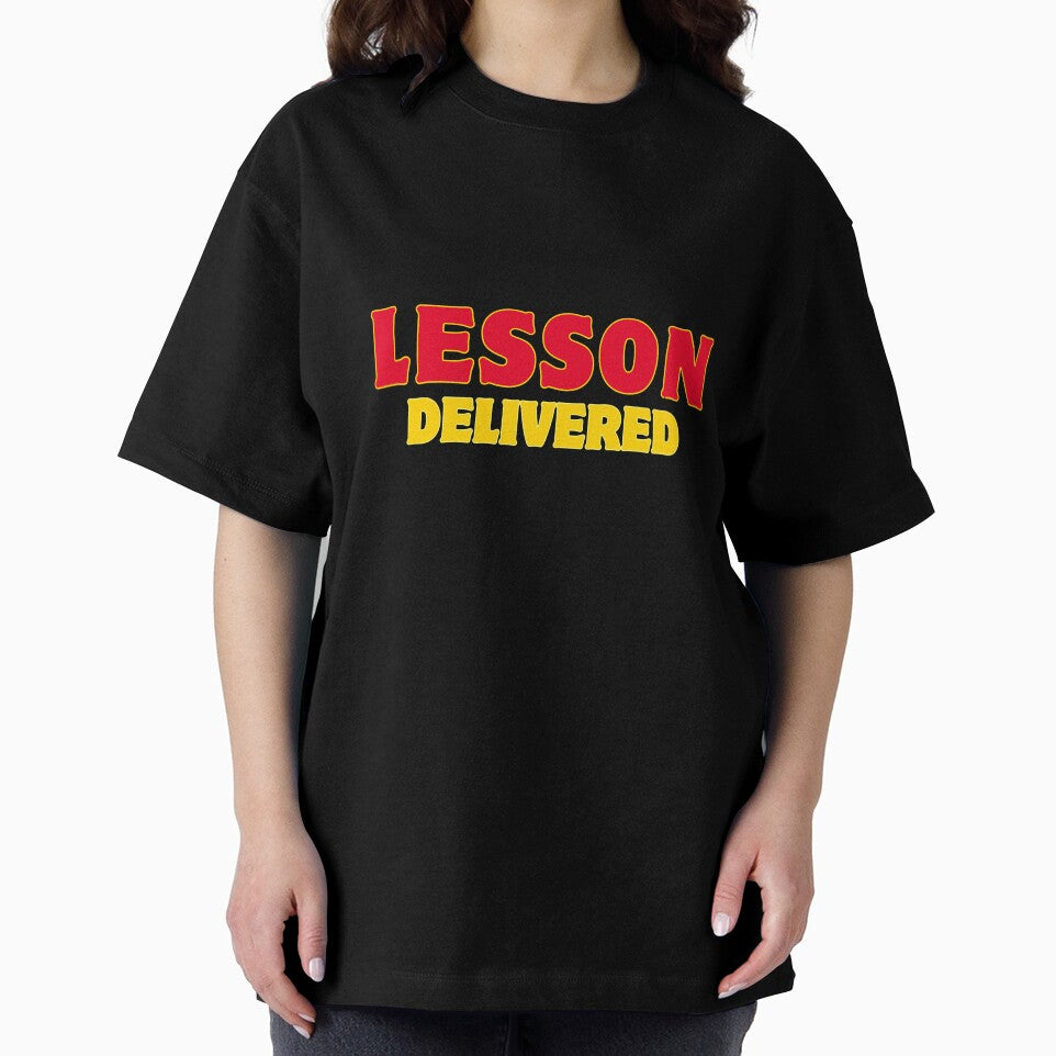 Lesson Delivered – Funny Attitude Quote Typography Design by Saroj Snehi