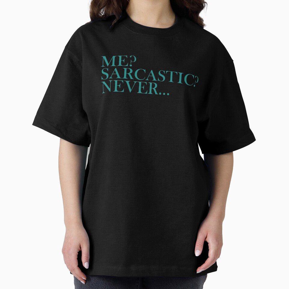 Me sarcastic never.... by FunnyEye