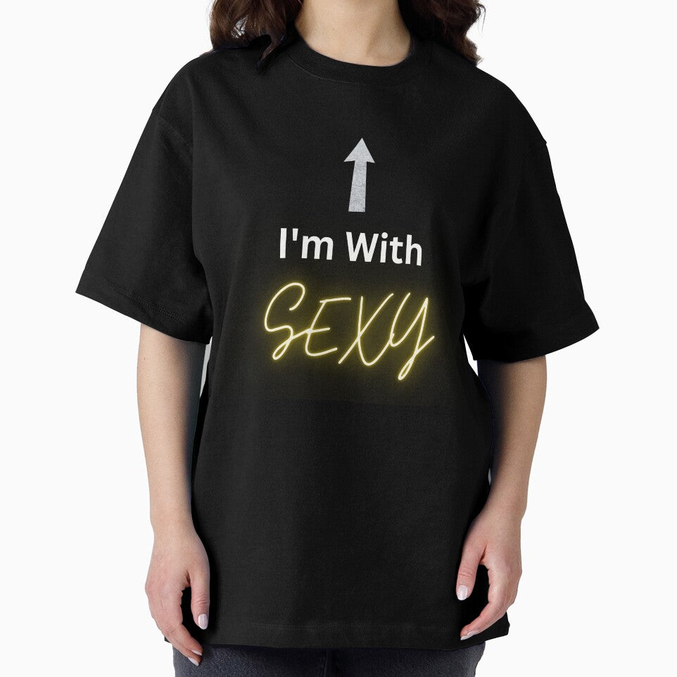 I'm With Sexy by UlDesigns