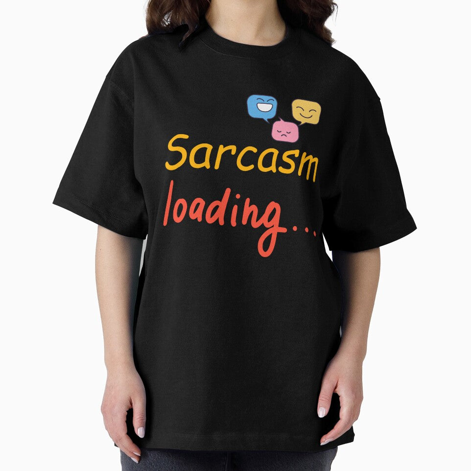 Sarcasm Loading Funny Quote Design by GigglyGoodsBuy