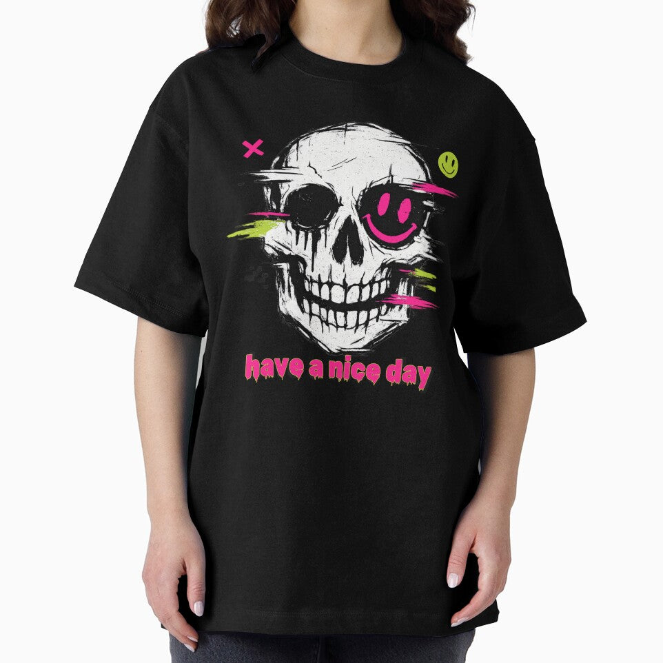 Have a Nice Day Skull – Dark Humor Streetwear Design by arma-design