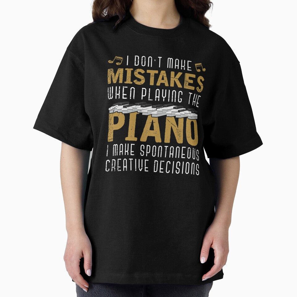 I MAKE SPONTANEOUS CREATIVE DECISIONS PIANIST MUSICIAN PIANO by sobriowslen
