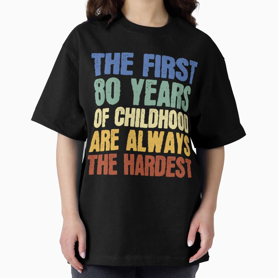 Novelty Grandpa's First 80 Years Of Childhood Tee by rnabqehzzf4