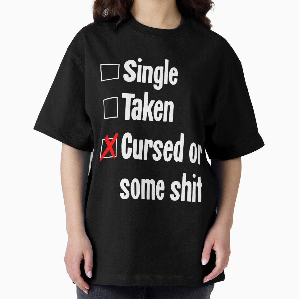 Single, Taken, Cursed or Some Shit by Good-Looking Corpse