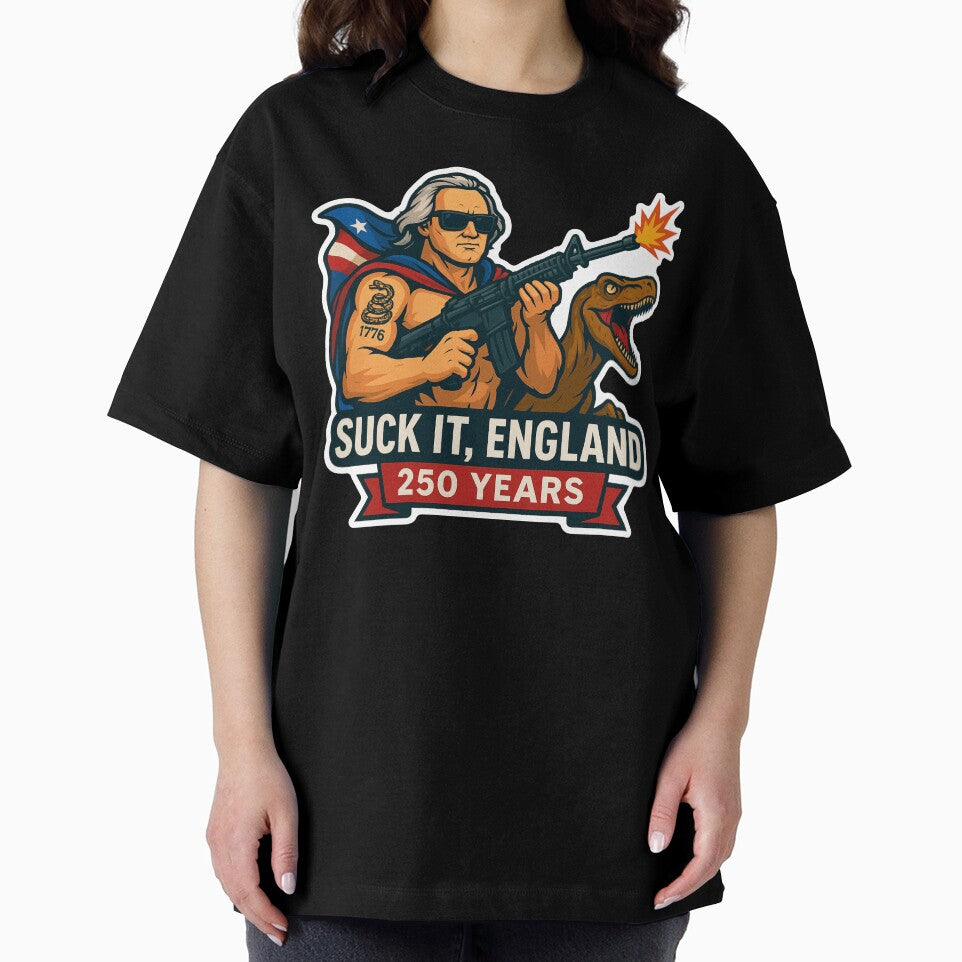 Suck it, England - USA 250 Years Old - 2026 by RedwoodLabelCo
