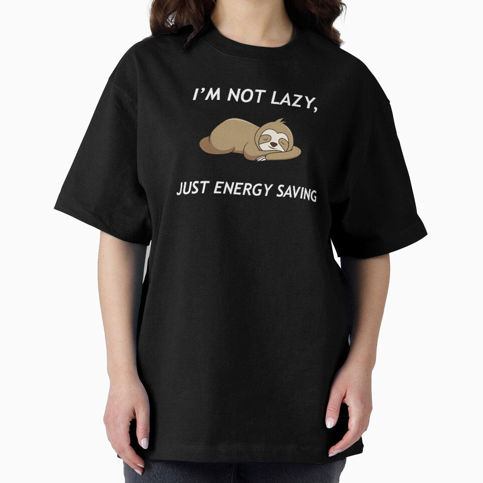 I'm not lazy, just energy saving by peteworld