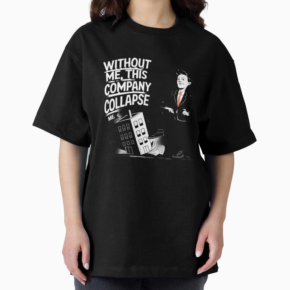 Without Me This Company Collapse by Charlie-Kier
