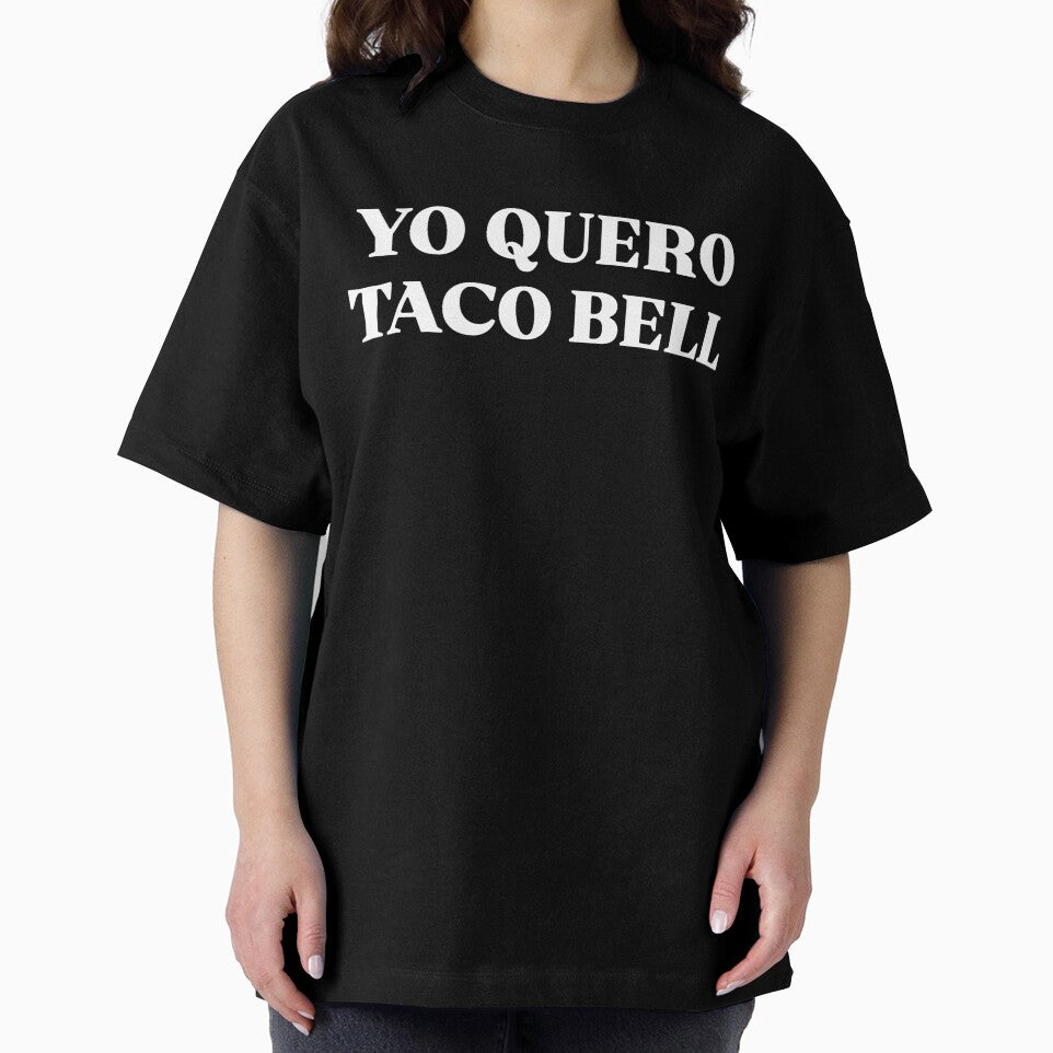 YO QUERO TACO BELL by SAY WHAT?
