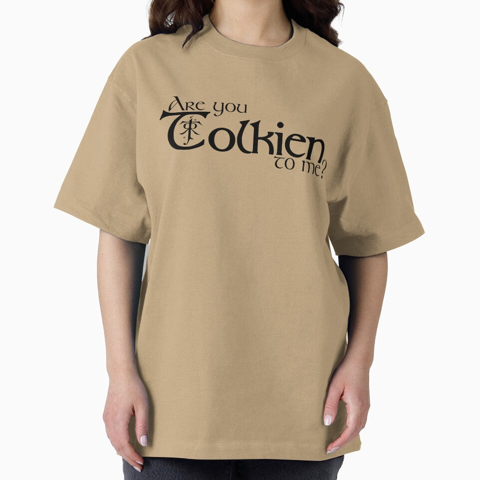 Are you Tolkien to me? by PAINTMONKEYS
