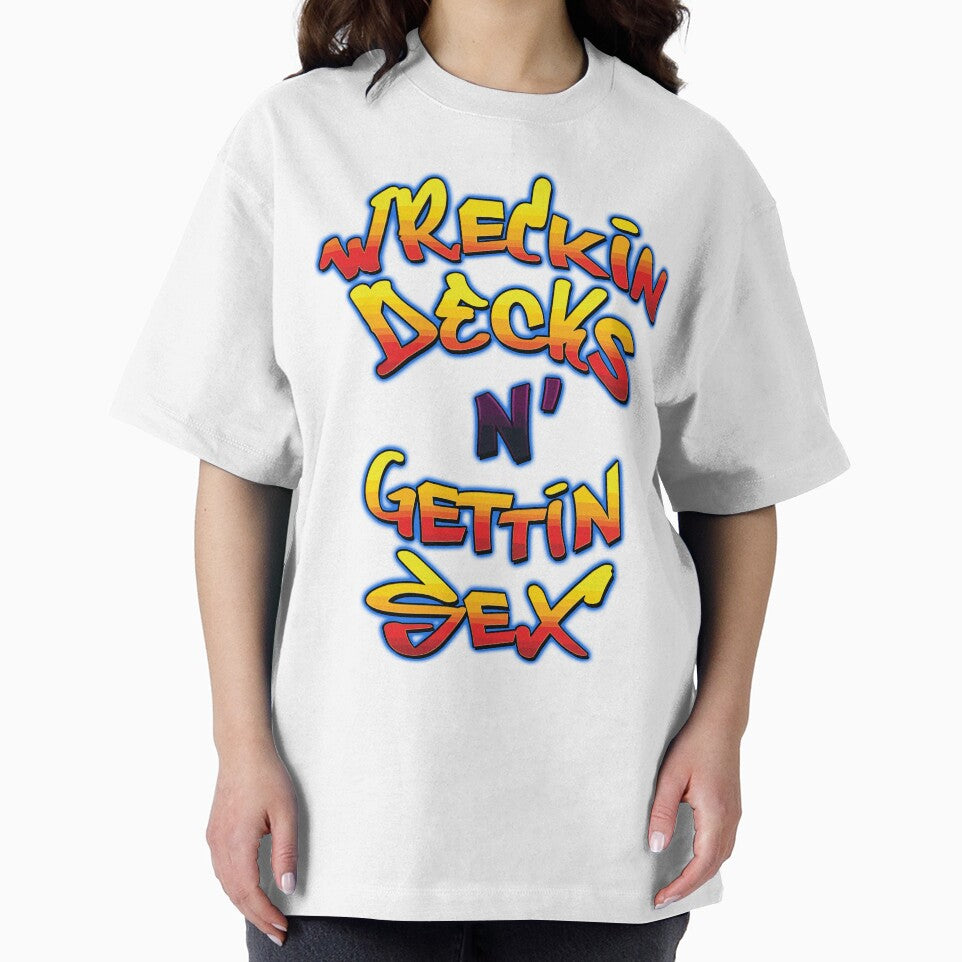 Wreckin Decks and Gettin Sex! by DemandChaos