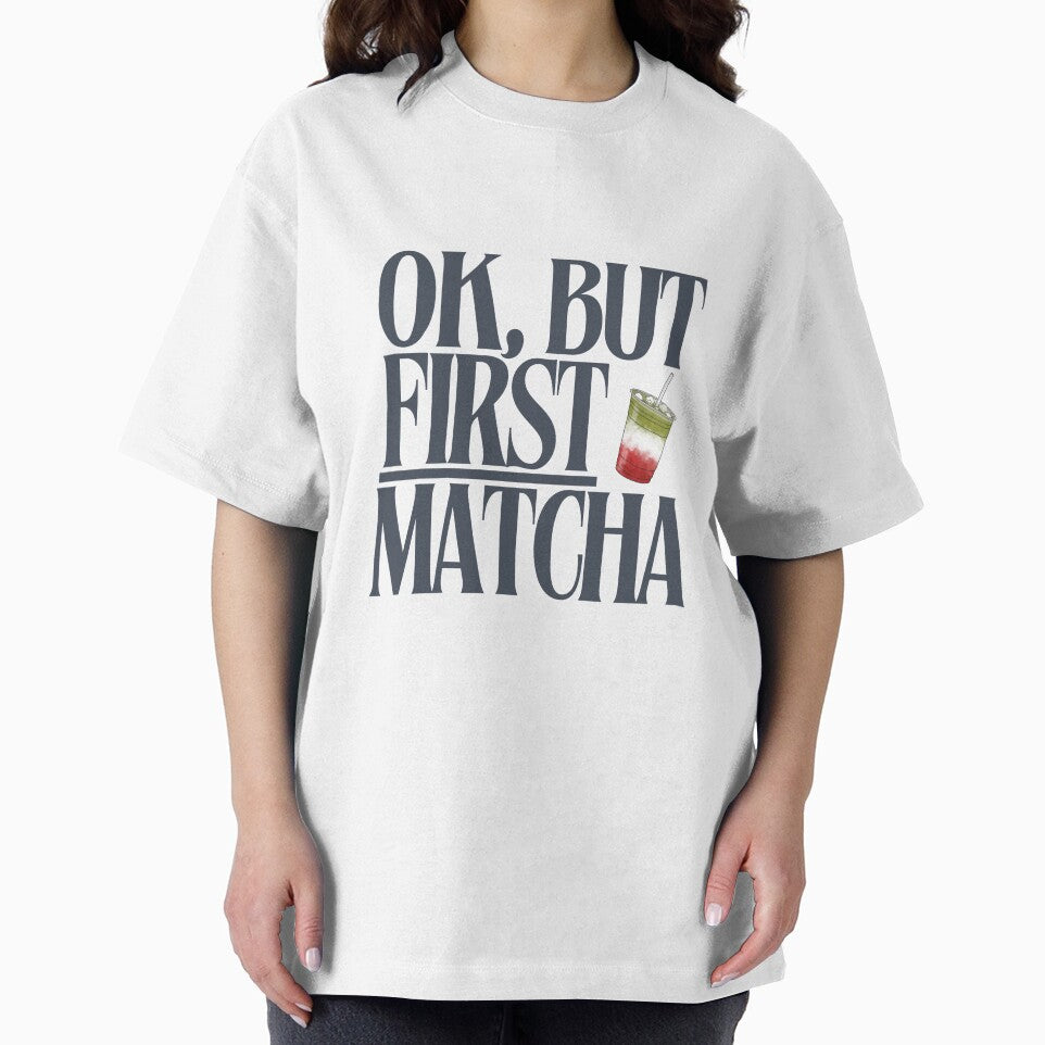 Ok But First Matcha by Giftspire