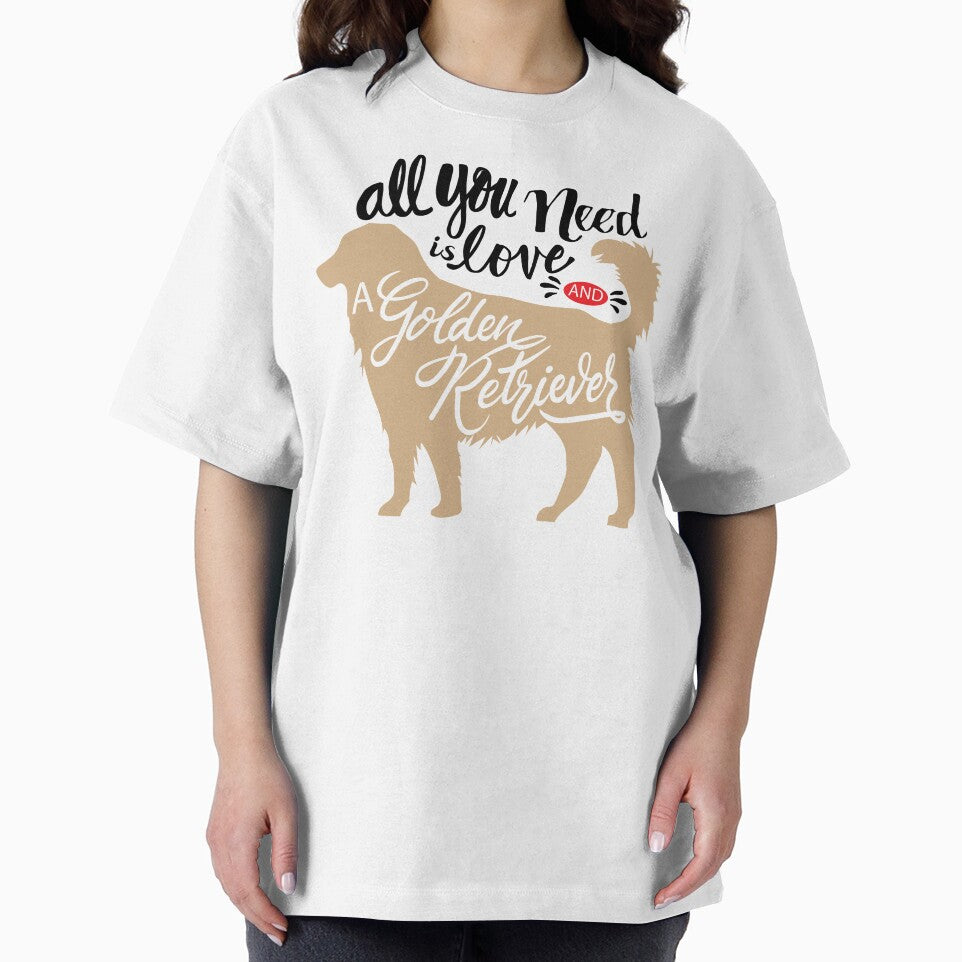 Dog quote, All you need is love and a golden retriever by 397HOUSE Your happy time