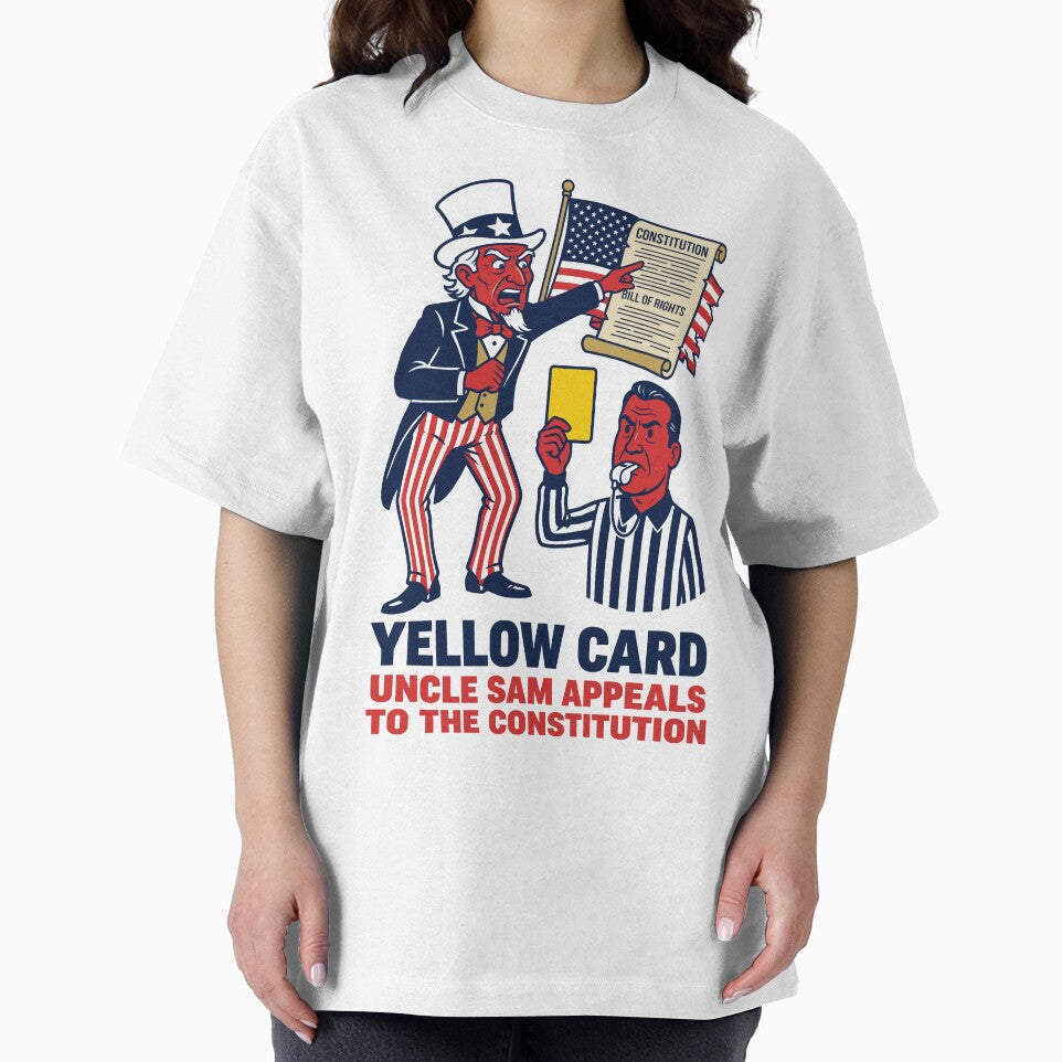 Yellow Card Uncle Sam Appeals to Constitution V2 by 1RSN