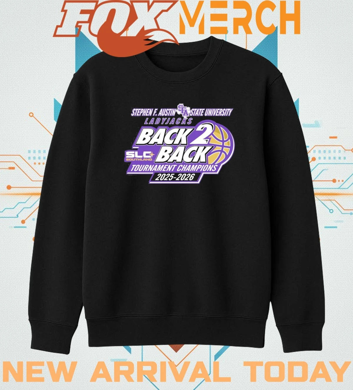 Stephen F. Austin State University Ladyjacks back 2 back Tournament Champions 2025-2026 t-shirt