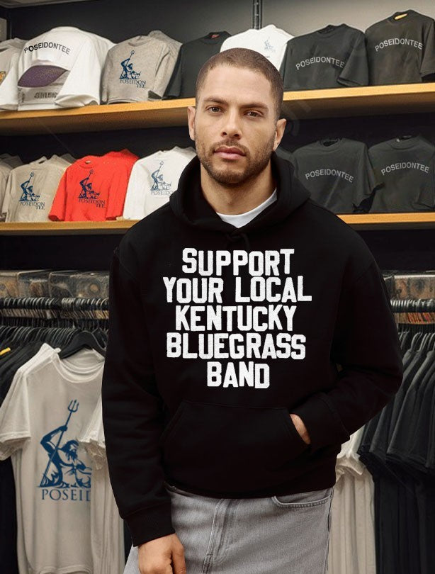 Support Your Local Kentucky Bluegrass Band T-shirt