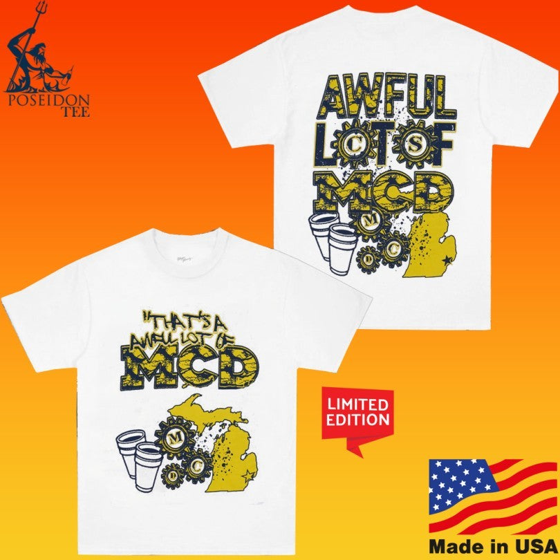 Thats A Awful Lot Of Cough Syrup Awful Lot Of Mcd T-shirt