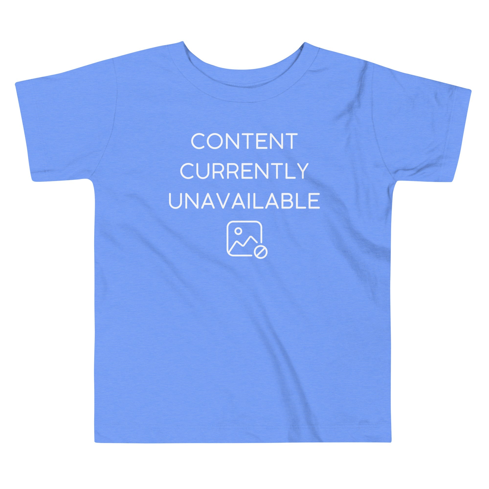 Content Currently Unavailable Kid's Toddler Tee