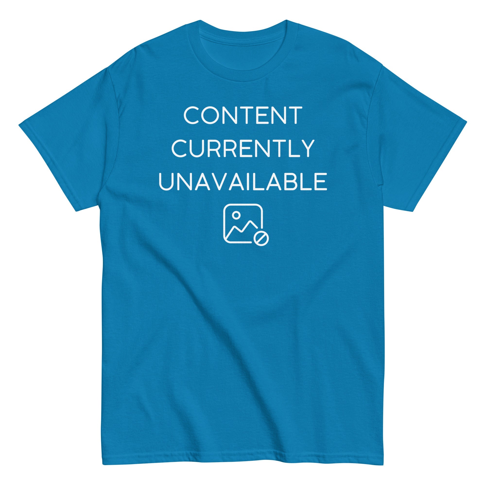 Content Currently Unavailable Men's Classic Tee