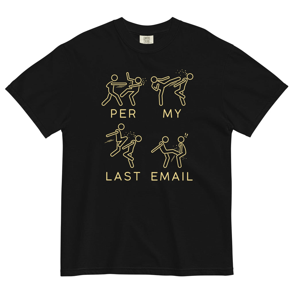 Per My Last Email Men's Relaxed Fit Tee