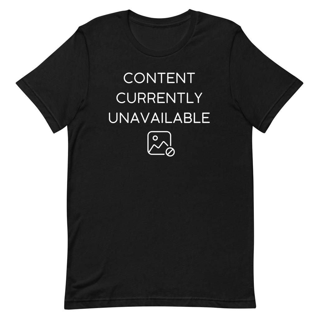 Content Currently Unavailable Men's Signature Tee
