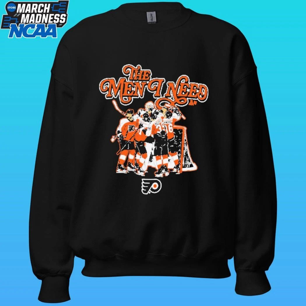Philadelphia Flyers The Men I Need Shirt