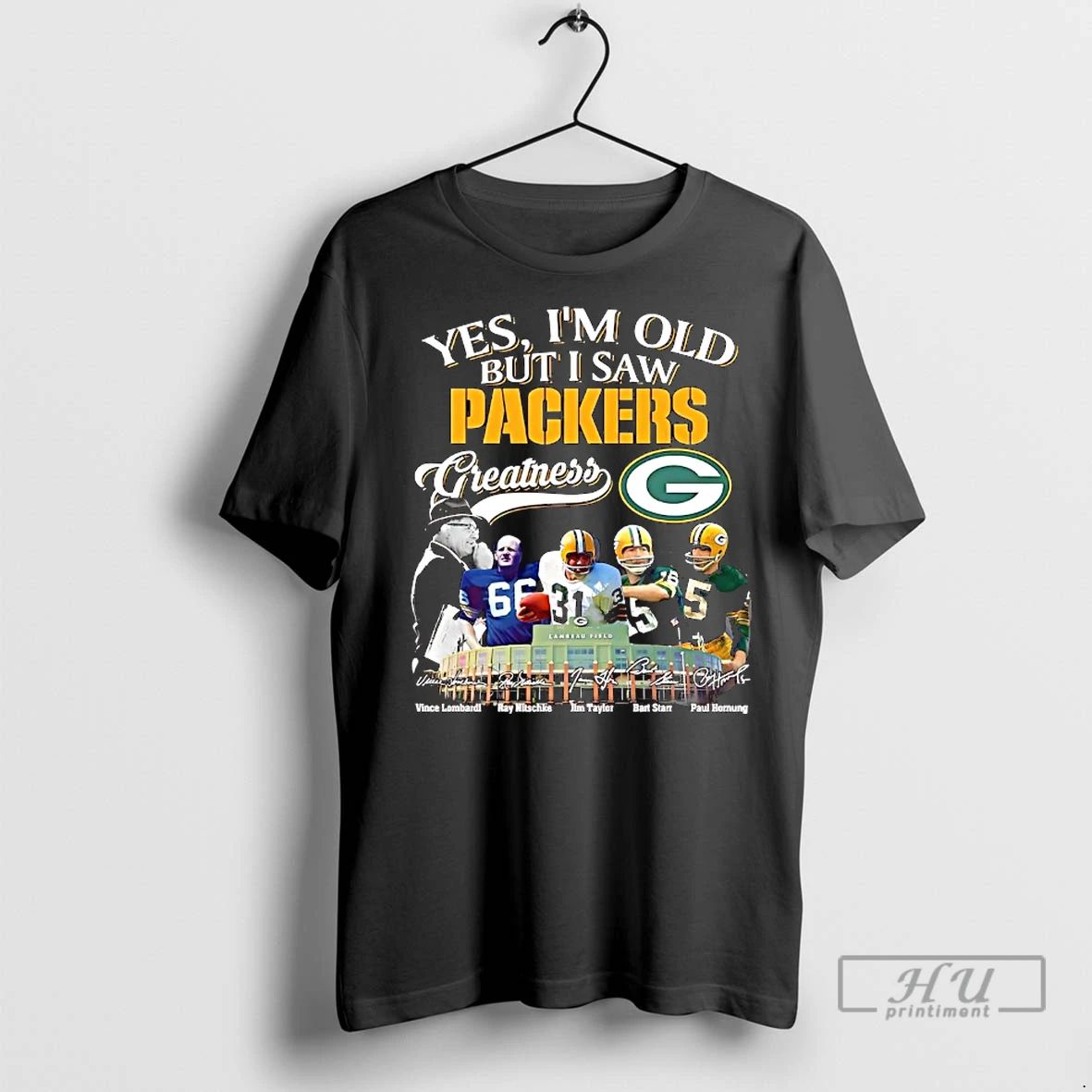 Officials Yes Im Old But I Saw Green Bay Packers Greatness T Shirts