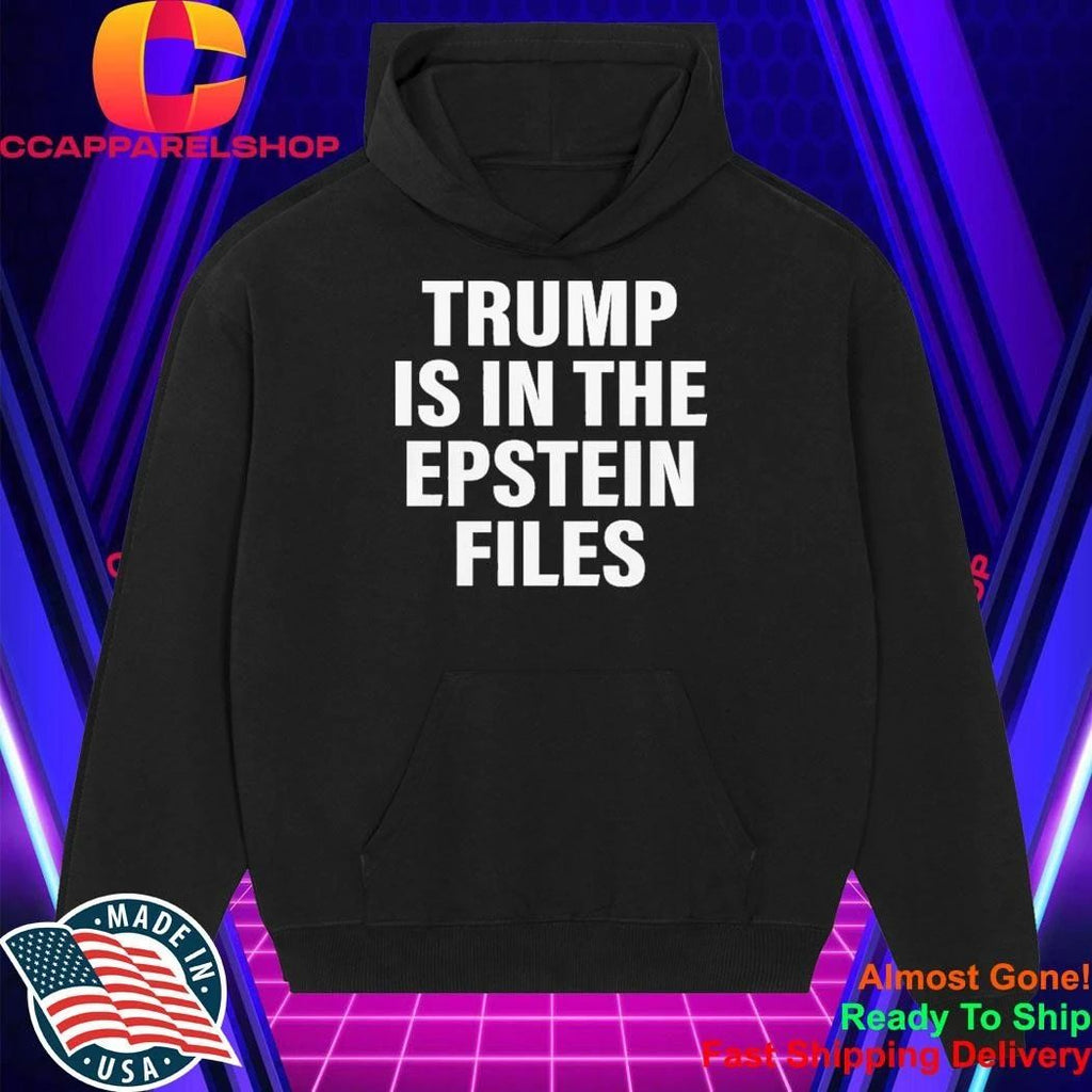 Trump Is In The Epstein Files Sean Strickland Shirt