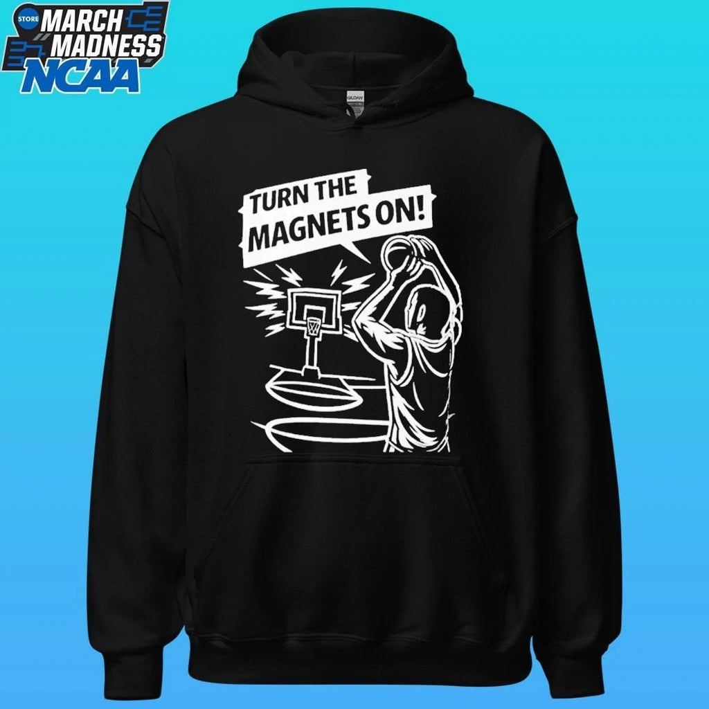 Turn The Magnets On Basketball Shirt