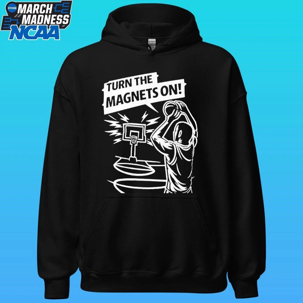 Turn The Magnets On Basketball Shirt
