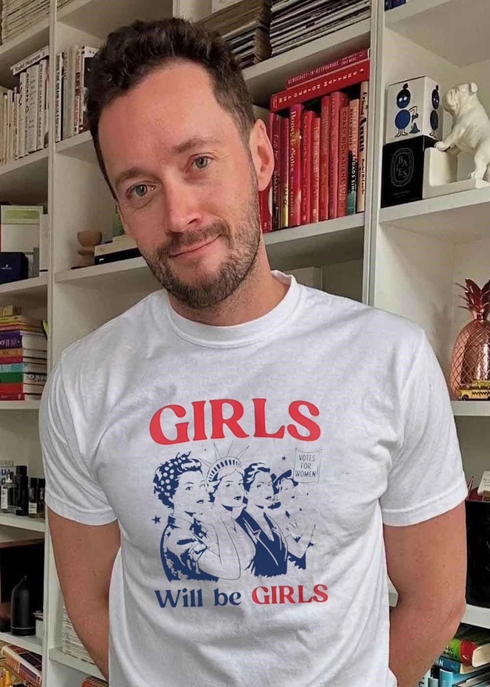 Girls will be girls votes for women shirt