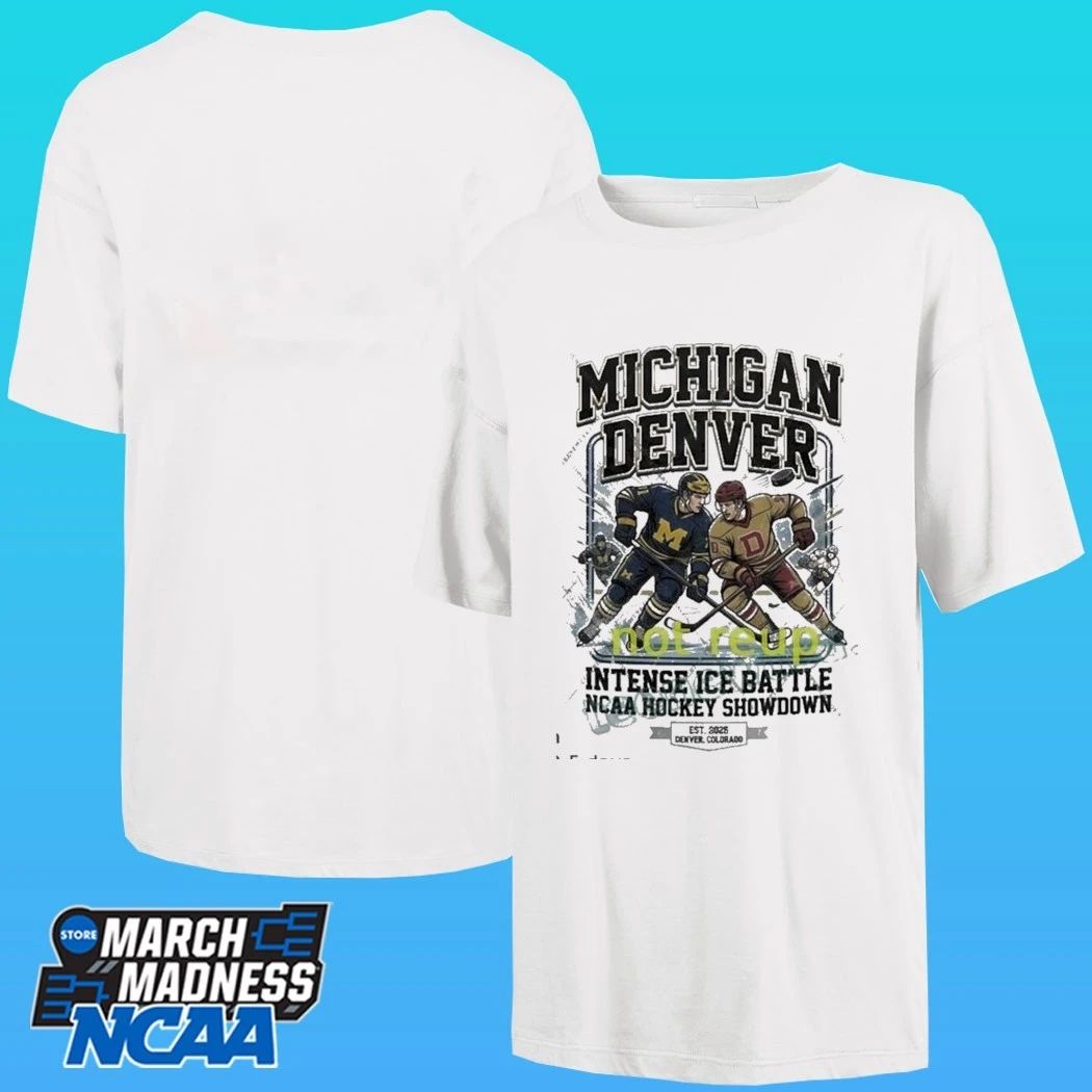 Michigan Vs Denver Hockey Intense Ice Battle Ncaa Hockey Showdown Est 2026 Denver Colorado Shirt
