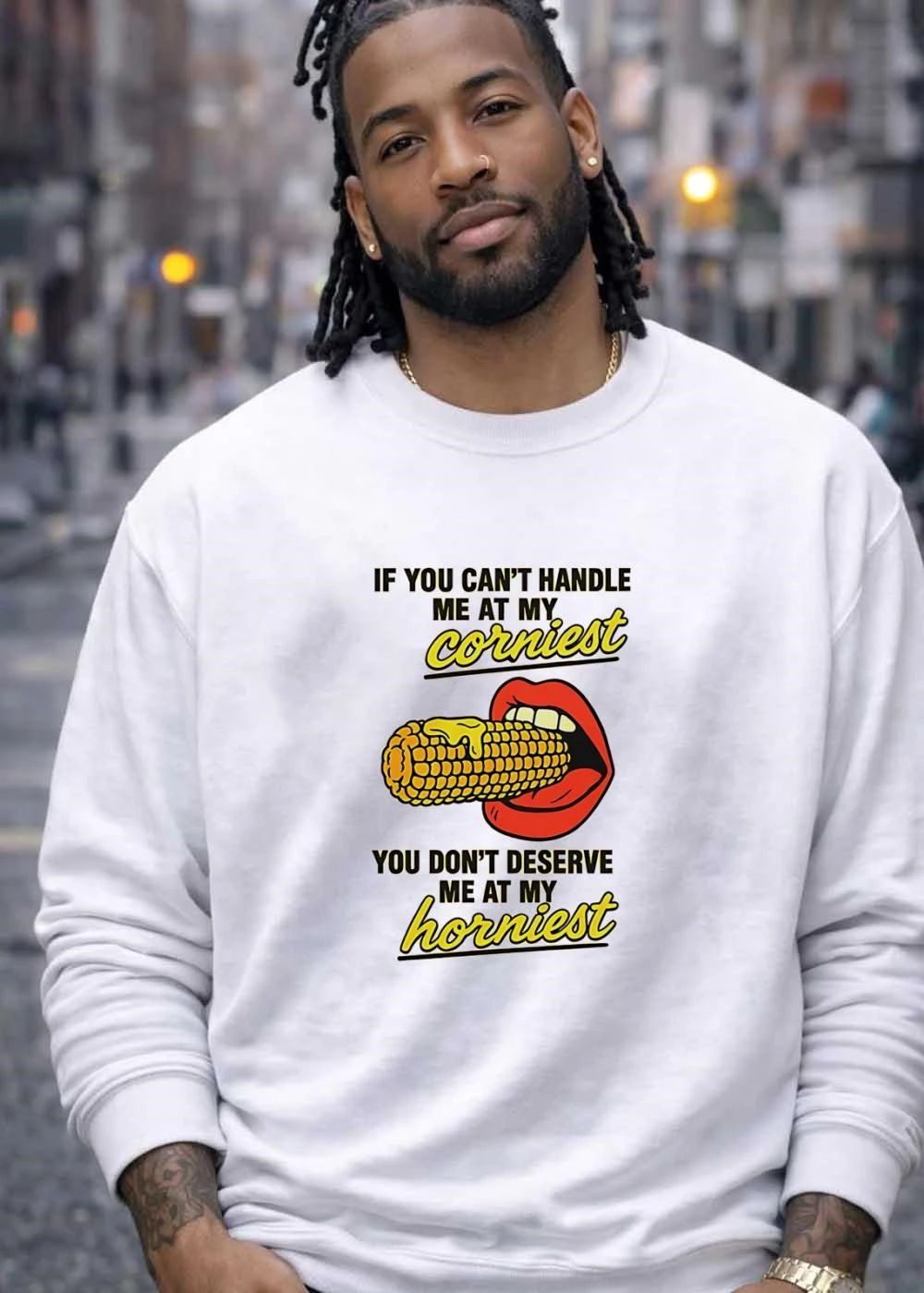 Corn Mouth Eating If You Cant Handle Me at My Corniest Deserve Horniest shirt