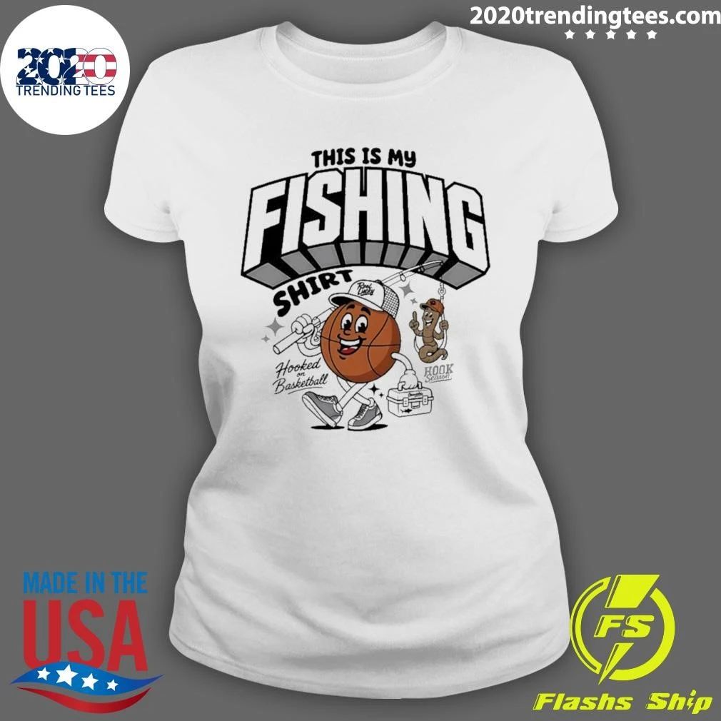 This Is My Fishing Hooked On Basketball Shirt