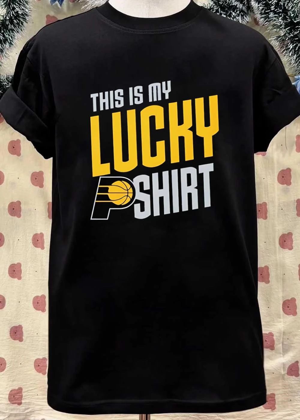 Indiana Pacers Lucky Shirt This Is My Lucky Shirt